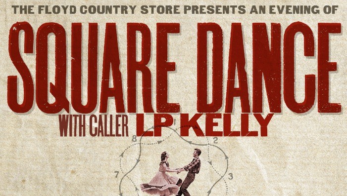 AN EVENING OF SQUARE DANCE with CALLER LP KELLY