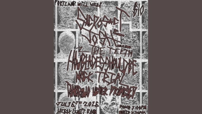 SACROSANCT, JOSH, 2 THE TEETH, & MORE!