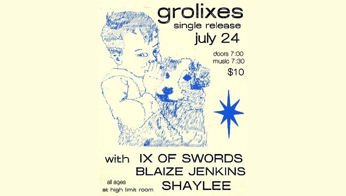 Grolixies Single Release w/ IX Of Swords, Blaize Jenkins, & Shaylee