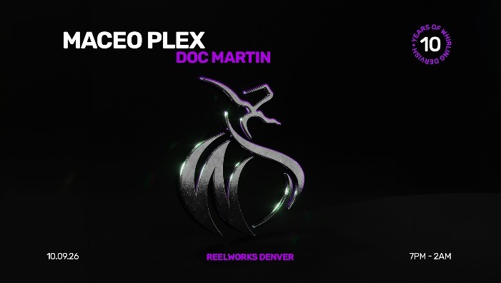 Maceo Plex, Doc Martin | WD10YR