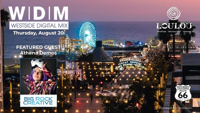 Westside Digital Mix: August 20, Santa Monica