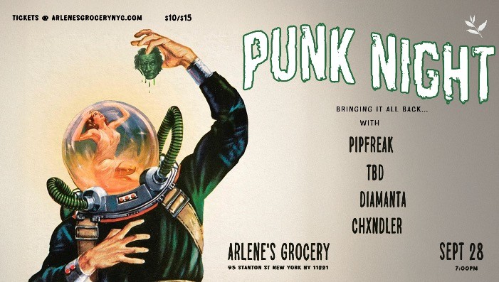PUNK NIGHT: PIPFREAK / DIAMANTA / CHXNDLER / special guests