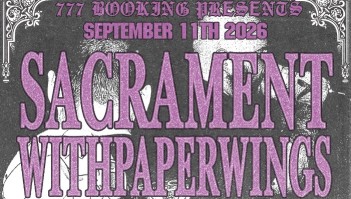 Withpaperwings, Sacrament, Ceora, & Tomorrow’s Never Promised @ HLR