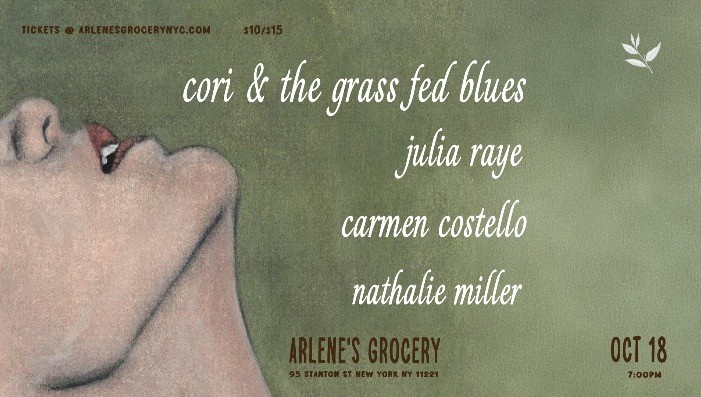Cori & The Grass Fed Blues / Julia Raye / Carmen Costello / Nathalie Miller