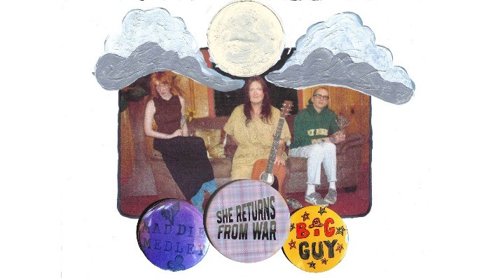 She Returns From War, Maddie Medley, and Big Guy & The Very Large Men