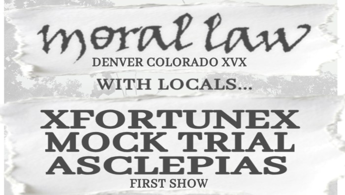 Moral Law, xfortunex, Mock Trial, & Asclepias @ High Limit