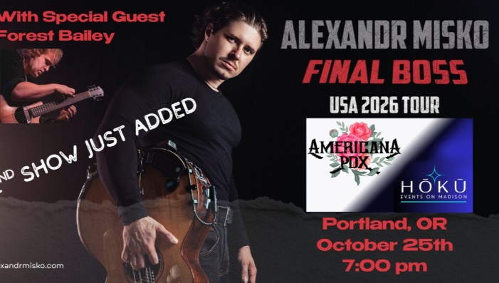 2nd show added! Alexandr Misko, Forest Bailey