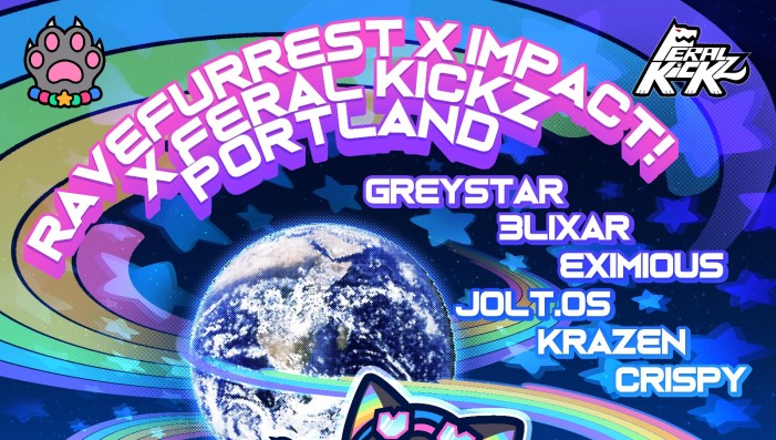 Ravefurrest x Impact! x Feral Kickz Portland