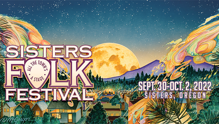 2022 Sisters Folk Festival - Sisters Art Works, Sisters, Oregon - September  30th 2022 | Afton Tickets