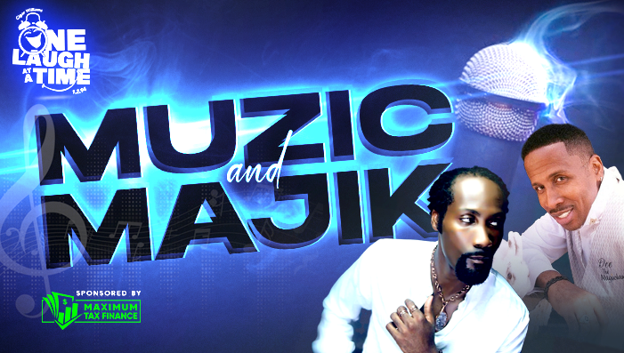 MUZIC and MAJIK