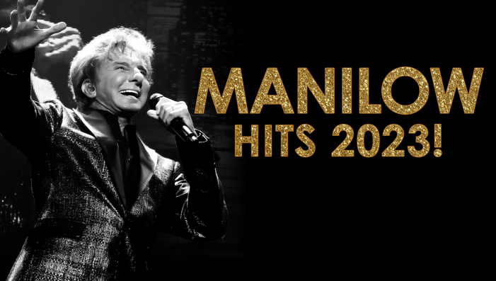 MANILOW HITS 2023! - Tampa, FL - 1/14/2023