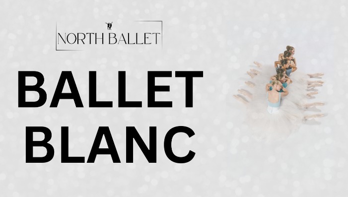 Ballet Blanc ~ 2026
