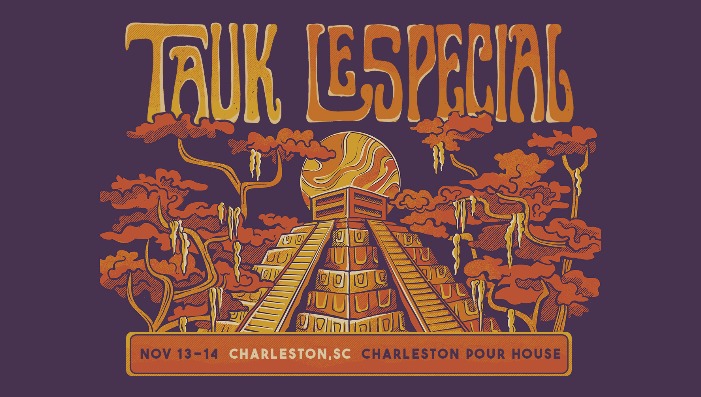 Tauk + Lespecial two Nights at Charleston Pour House