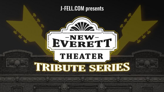 J-Fell.com Presents:  New Everett Theater Tribute Series event image